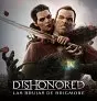 Dishonored: Las Brujas de Brigmore PC