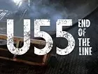 U55 - End of the Line