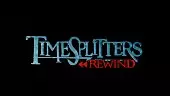 TimeSplitters Rewind: Tráiler Teaser