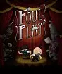 Foul Play Vita