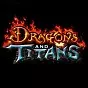 Dragons and Titans PC