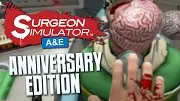 Surgeon Simulator: Anniversary Edition