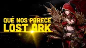 Una semana jugando a Lost Ark, ¿vale la pena? Lo comentamos en este vídeo gameplay