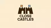 Close Castles