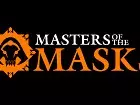 Masters of the Masks
