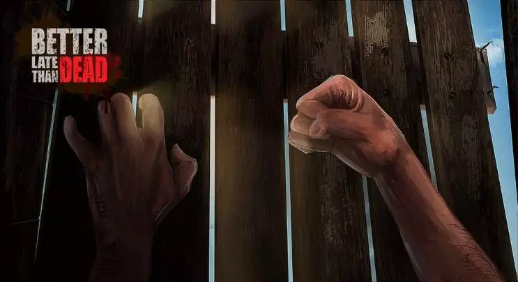 Better Late Than DEAD