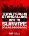 How to Survive: Third Person Standalone