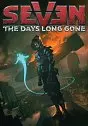 Seven: The Days Long Gone PC