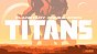 Planetary Annihilation: Titans