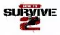How to Survive 2 PS4