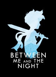 Carátula de Between Me & The Night - PC