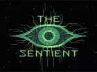 The Sentient: Tráiler de Acceso Anticipado