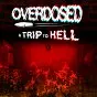 Overdosed - A Trip To Hell PC