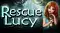 Rescue Lucy