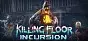 Killing Floor: Incursion PC