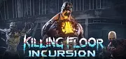 Killing Floor: Incursion