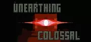 Carátula de Unearthing Colossal - Mac