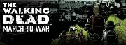 The Walking Dead: March to War