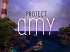 Project Amy: Tráiler Kickstarter