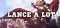 Lance a Lot