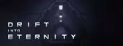 Drift Into Eternity (D.I.E)