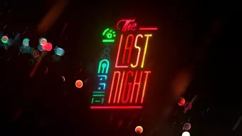 The Last Night: Teaser Tráiler
