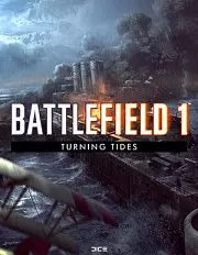 Battlefield 1 - Turning Tides