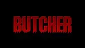 Butcher: Tráiler de Anuncio