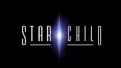 Star Child: Tráiler de Anuncio