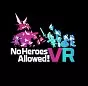 No Heroes Allowed! VR PS4