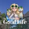 The Good Life