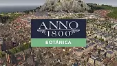 Anno 1800 ya tiene disponible su segundo DLC: Botánica