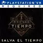 El Ministerio del Tiempo VR: Salva el tiempo PS4
