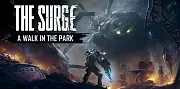Carátula de The Surge - A Walk in the Park - PC