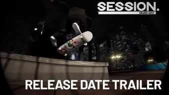 Tráiler y fecha de lanzamiento de Session: el skate de Crea-ture Studios llegará muy pronto