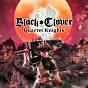 Black Clover: Quartet Knights PC