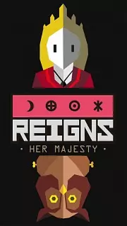 Reigns: Her Majesty