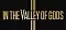 In The Valley of Gods