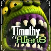 Timothy vs the Aliens