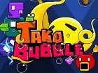 Tako Bubble