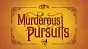 Murderous Pursuits PC