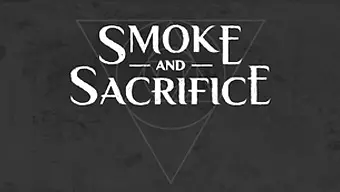 Smoke and Sacrifice: Tráiler de Anuncio
