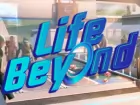 Life Beyond