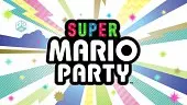Tráiler de anuncio de Super Mario Party
