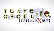 TOKYO GHOUL: re CALL to EXIST