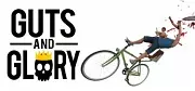 Guts and Glory