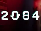 Teaser tráiler de 2084, un nuevo juego de acción