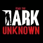 Fear the Dark Unknown Xbox One