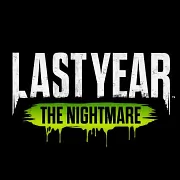 Last Year: The Nightmare