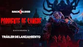 Back 4 Blood: Tráiler de lanzamiento de Corriente de sangre